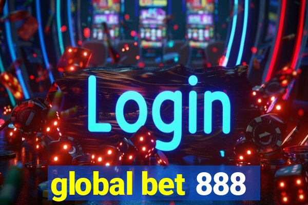 global bet 888